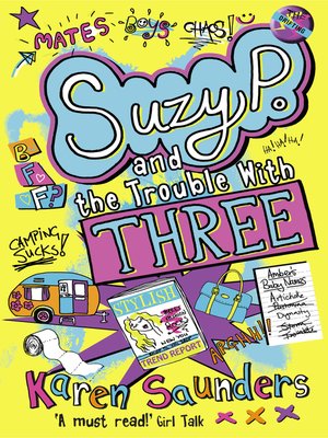 cover image of Suzy P, the Trouble With Three